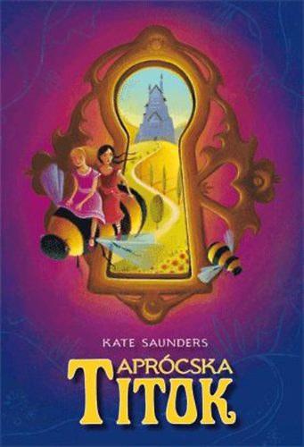 Szerk.: M�t� Andr�s, Ford.: Bosny�k Vikt�ria Kate Saunders - Apr�cska titok (The Litte Secret)