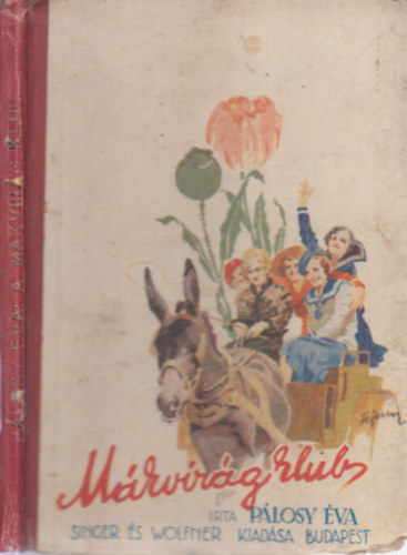 Pálosy Éva - A Mákvirág Klub