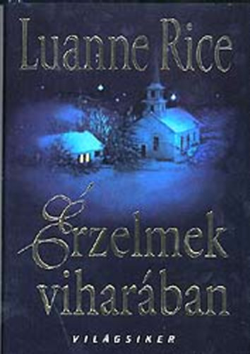Luanne Rice - Érzelmek viharában