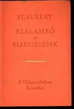 Gustave Flaubert - Szalamb�-Elbesz�l�sek