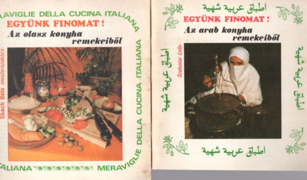 Dr. Rczalmsi Gyrgy szerk. - 4 db szakcskny az Egynk finomat sorozatbl ( egytt ) 1. Az olasz konyha remekeibl, 2. Az arab konyha remekeibl,  3. A szerb konyha remekeibl, 4.  Kevs hssal is - Pizza