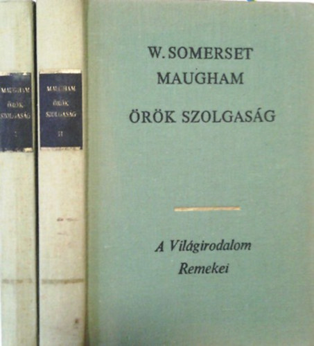 William Somerset Maugham - rk szolgasg I-II.