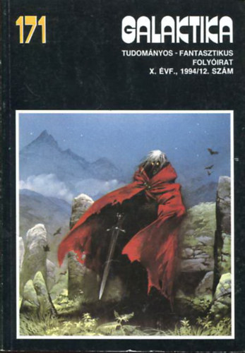 Kuczka Pter  (fszerkeszt) - Galaktika X. vfolyam, 1994/12. 171. szm (Tudomnyos-fantasztikus folyirat)