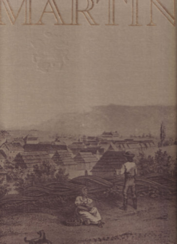 PhDr. Michal Benadik - Martin - Szlov�k helyt�rt�net