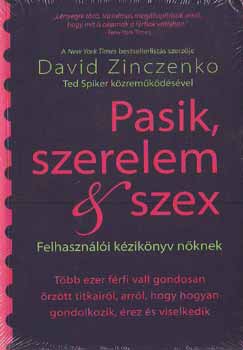 David Zinczenko; Ted Spiker - Pasik, szerelem & szex