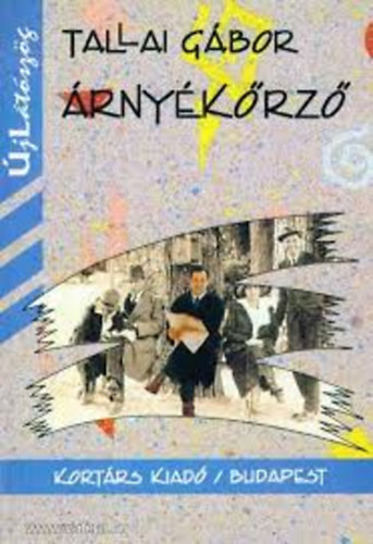 Tallai G�bor - �rny�k�rz�