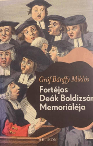 Grf Bnffy Mikls - Fortjos Dek Boldizsr Memorilja