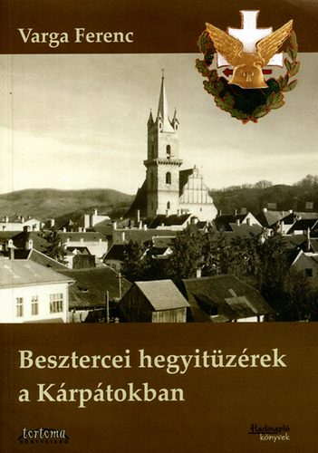 Varga Ferenc - Besztercei hegyit�z�rek a K�rp�tokban