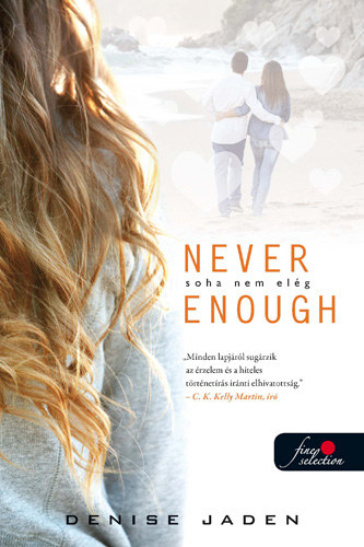 Denise Jaden - Never Enough - Soha nem el�g