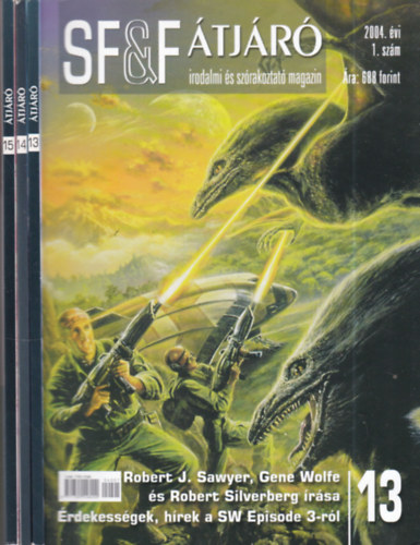 �tj�r� 2004/1-3. (3 db. lapsz�m)- Sci-fi �s fantasy irodalmi �s sz�rakoztat� magazin