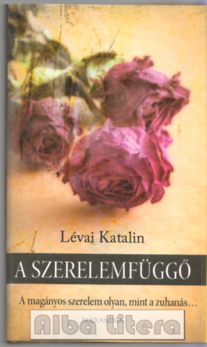 Lvai Katalin - A szerelemfgg