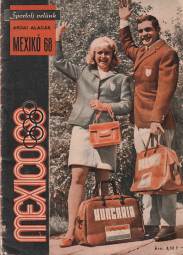 Ardai Aladár - Sportolj velünk - Mexico 68