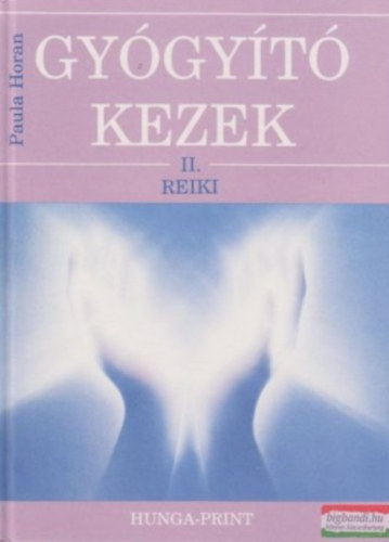 Paula Horan - Gyógyító kezek II.