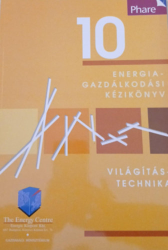 Energiagazd�lkod�si K�zik�nyv 10. (Vil�g�t�stechnika)
