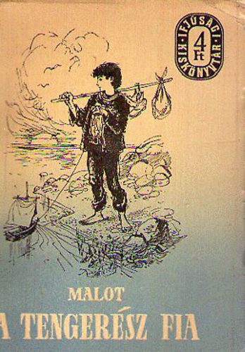 Hector Malot - A tenger�sz fia