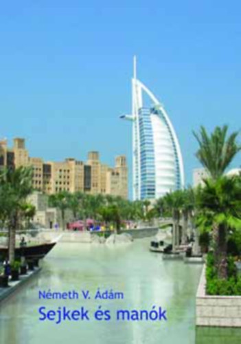 N�meth V. �d�m - Sejkek �s man�k - emir�tusi napl�