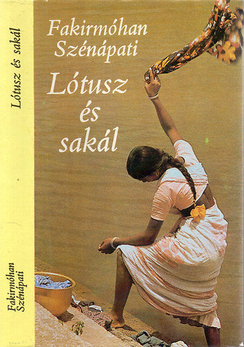 Fakirmhan Sznpti - Ltusz s sakl - Indiai elbeszls
