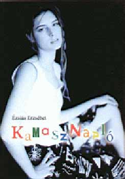 �zsai�s Erzs�bet - Kamasznapl�