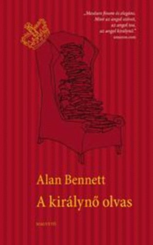 Allan Bennet - A kirlyn olvas