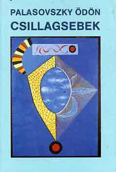 Palasovszky Ödön - Csillagsebek