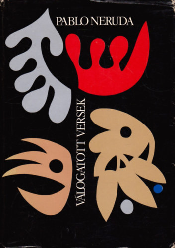 Pablo Neruda - V�logatott versek (Neruda)