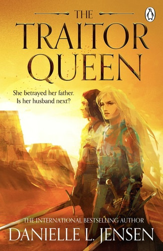 Danielle L. Jensen - The Traitor Queen (angol)