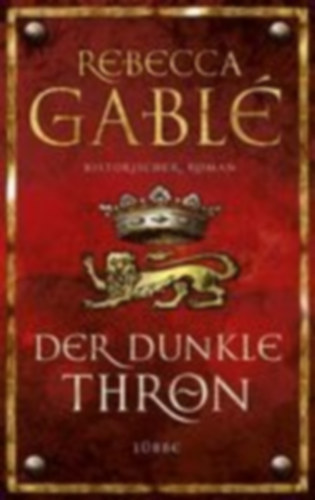 Rebecca Gabl� - Der dunkle Thron - Band 4