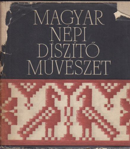 Nemzeti Mzeum munkakzssge - Magyar npi dszt mvszet