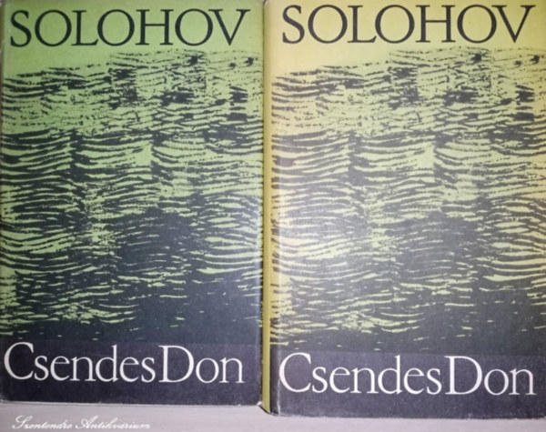 Lator Lszl  Mihail Solohov (szerk.), Makai Imre (ford.) - Csendes Don 1-2. - Makai Imre fordtsban (sajt kppel)