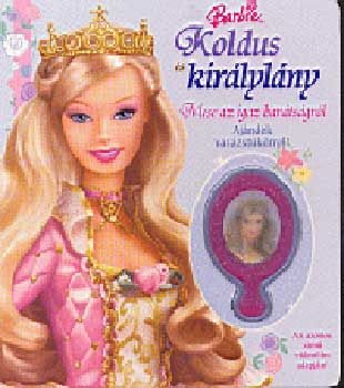 Koldus s kirlylny - Barbie