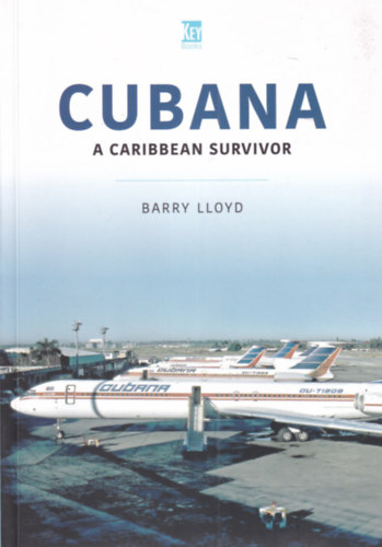 Barry Lloyd - Cubana - A Caribbean Survivor