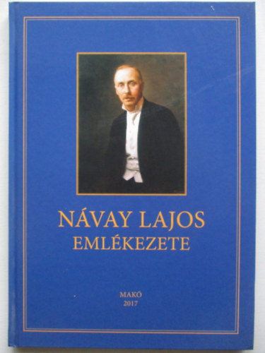 Halmgyi Pl  (szerk.) - Nvay Lajos emlkezete