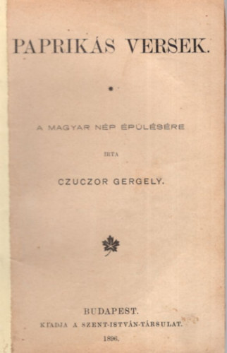 Czuczor Gergely - Papriks versek - A magyar np plsre