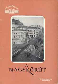 Ruisz Rezs� - A Nagyk�r�t (M�eml�keink)