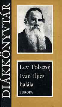 Lev Tolsztoj - Ivan Iljics hal�la - Eur�pa di�kk�nyvt�r