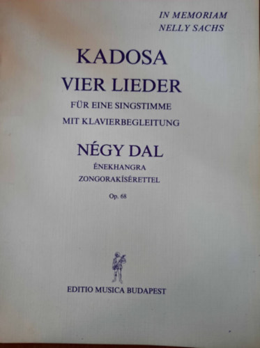 Kadosa Pl - Vier lieder (fr eine singstimme mit klavierbegleitung) - Ngy dal