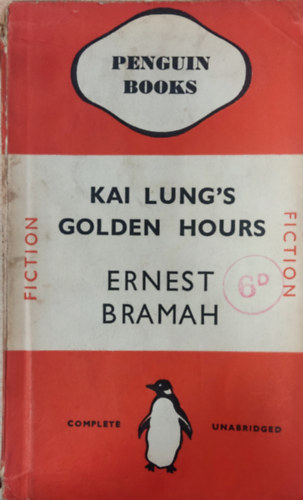 Ernest Bramah - Kai Lung's Golden Hours