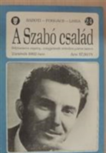 Forgcs Istvn, Liska Dnes Barti Gza - A Szab csald 24.