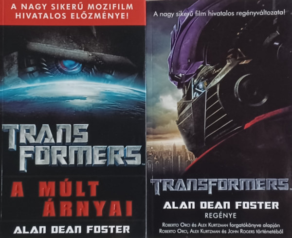 Alan Dean Foster - Transformers  + A m�lt �rnyai (2 m�)