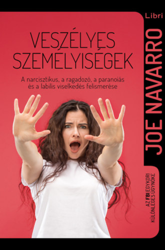 Joe Navarro - Vesz�lyes szem�lyis�gek