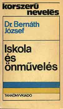 Bernth Jzsef dr. - Iskola s nmvels