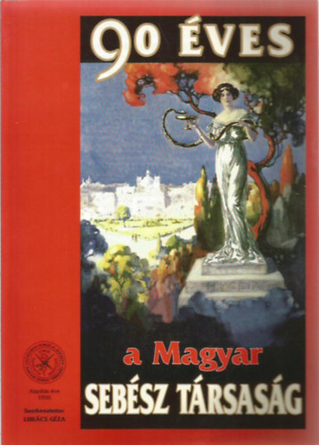 90 �ves a Magyar Seb�sz T�rsas�g