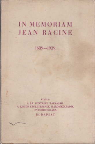 In Memoriam Jean Racine 1639-1939.