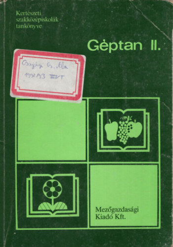 Dr. Sz. Lukcs Jnos - Gptan II. - Kertszeti szakkzpiskolk tanknyve