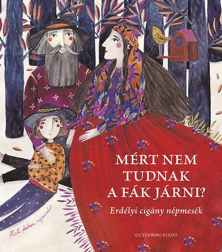 Mért nem tudnak a fák járni?