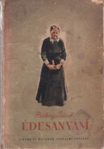 Babay J�zsef - �desany�m (Babay)
