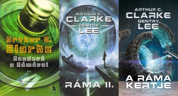 Gentry Lee, Arthur C. Clarke Arthur C. Clarke - Gentry Lee - A TELJES R�ma sorozat: 1. r�sz: Randev� a R�m�val + 2. r�sz: R�ma II. + 3. r�sz: A R�ma kertje
