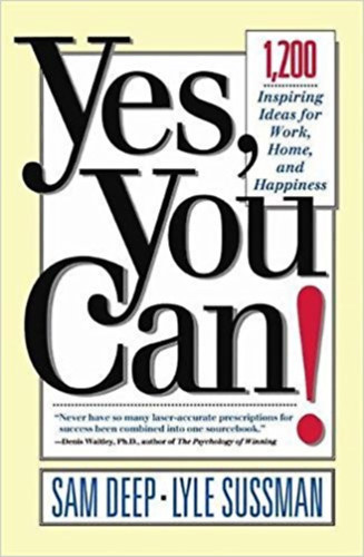 Lyle Sussman Sam Deep - Yes, you can! 1200 inspiring ideasfor work, home and happiness