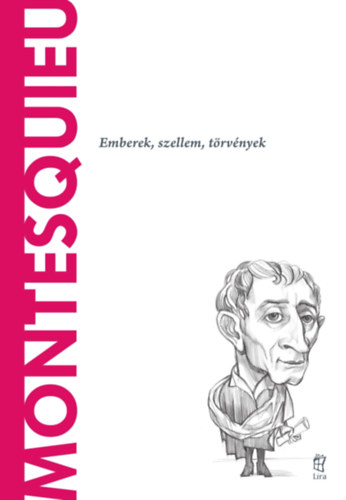Stefano Ballerio - Montesquieu - Emberek, szellem, trvnyek