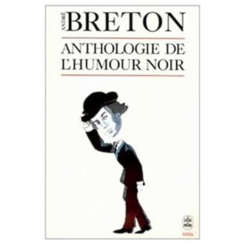 André Breton - Anthologie l'humour noir